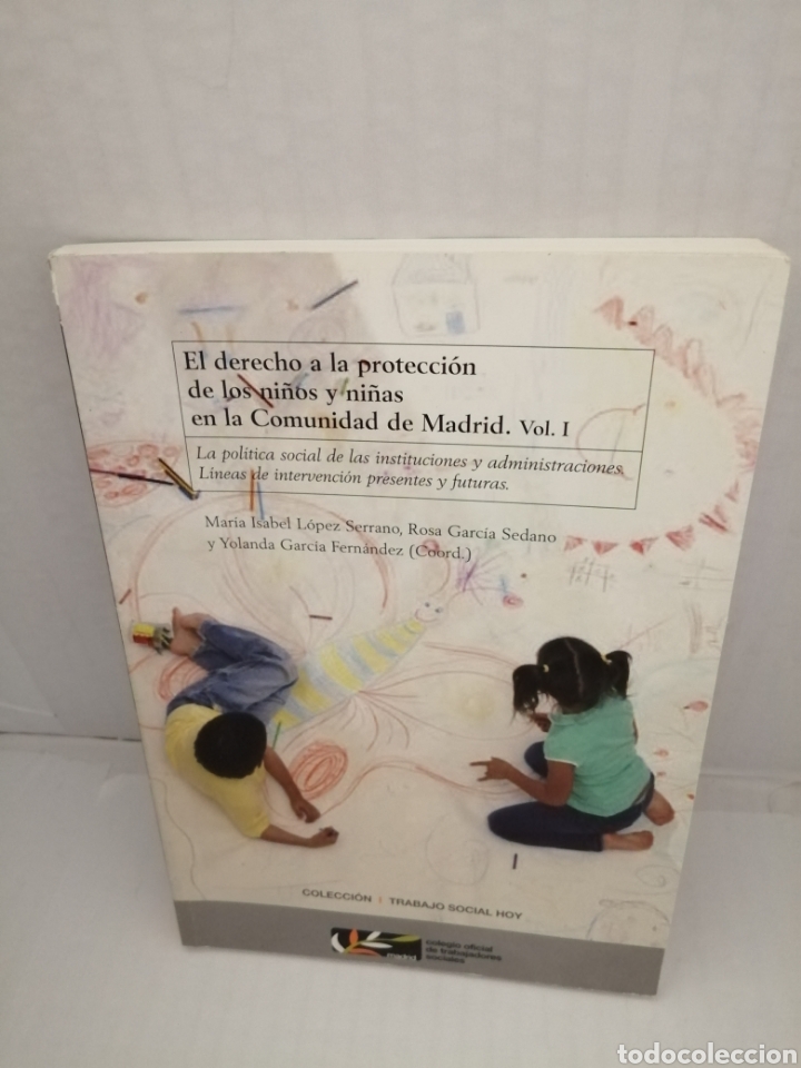 Libri di seconda mano: El derecho a la protecci&oacute;n de los ni&ntilde;os y ni&ntilde;as en la Comunidad de Madrid, Vol. 1