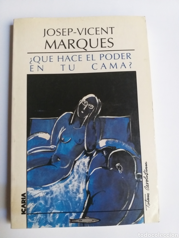 Libros de segunda mano: &iquest; Qu&eacute; hace el poder en tu cama ? Josep Vicent Marqu&eacute;s . Sexualidad - Foto 1