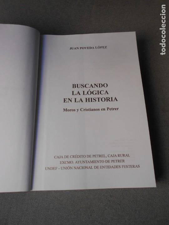 Libros de segunda mano: BUSCANDO LA LOGICA EN LA HISTORA. - Foto 5