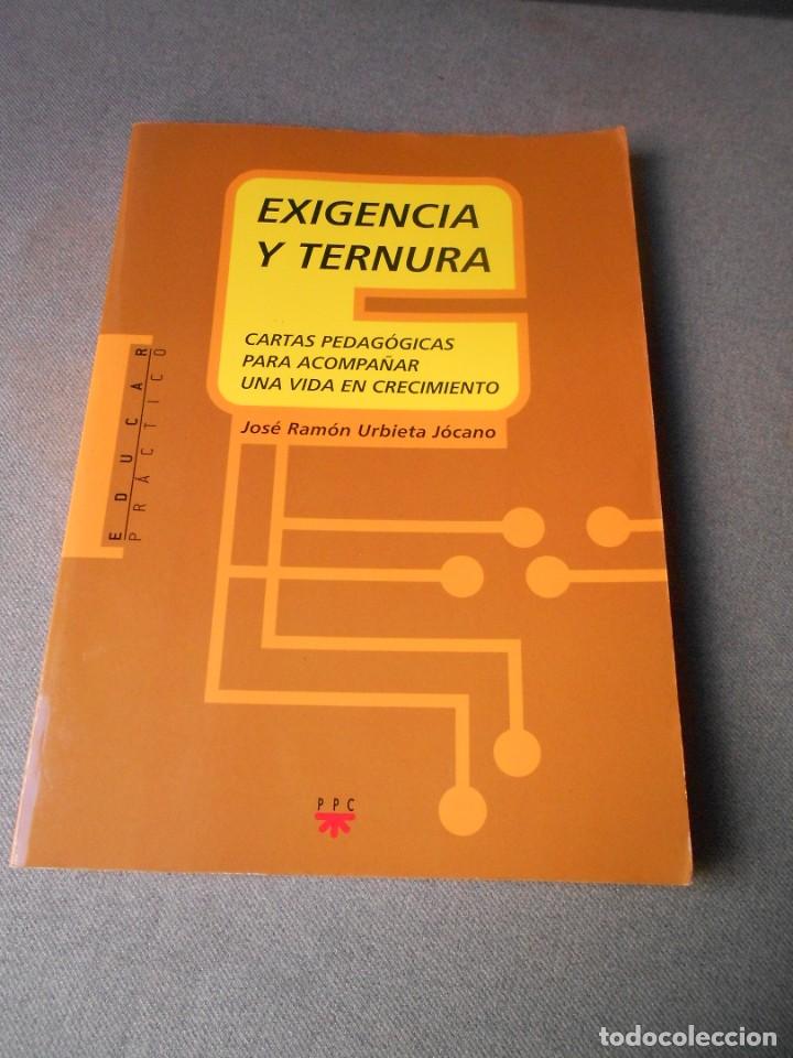 Libros de segunda mano: EXIGENCIA Y TERNURA - Foto 1