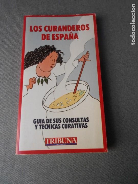 Libros de segunda mano: LOS CURANDEROS DE ESPA&Ntilde;A - Foto 1