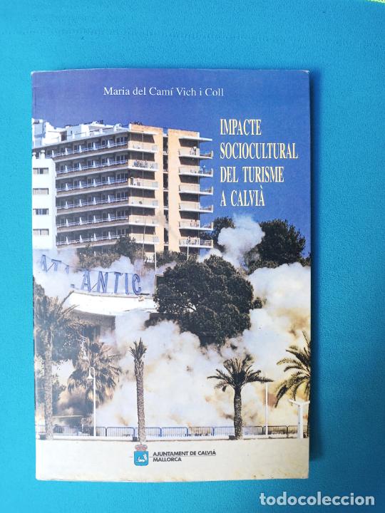 Libros de segunda mano: Impacte sociocultural del turisme a Calvi&agrave; - Foto 1