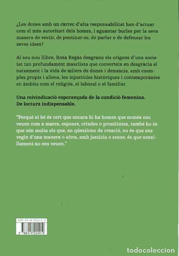 Libros de segunda mano: LA DESGR&Agrave;CIA DE SER DONA - ROSA REG&Agrave;S - Foto 2