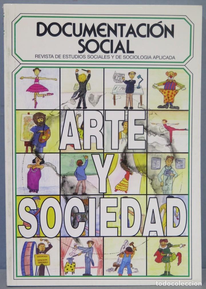 Libros de segunda mano: ARTE Y SOCIEDAD. DOCUMENTACION SOCIAL - Foto 1