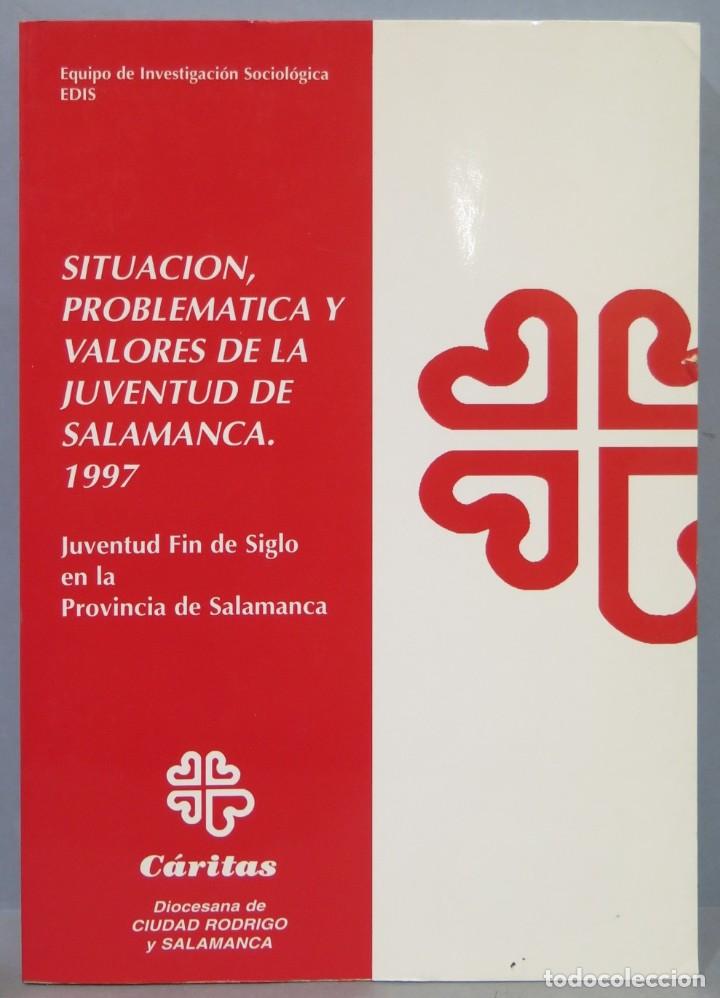 Libros de segunda mano: SITUACION PROBLEMATICA Y VALORES DE LA JUVENTUD EN SALAMANCA - Foto 1