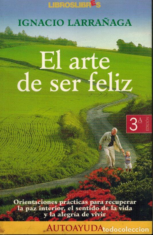 Libros de segunda mano: EL ARTE DE SER FELIZ - Foto 1