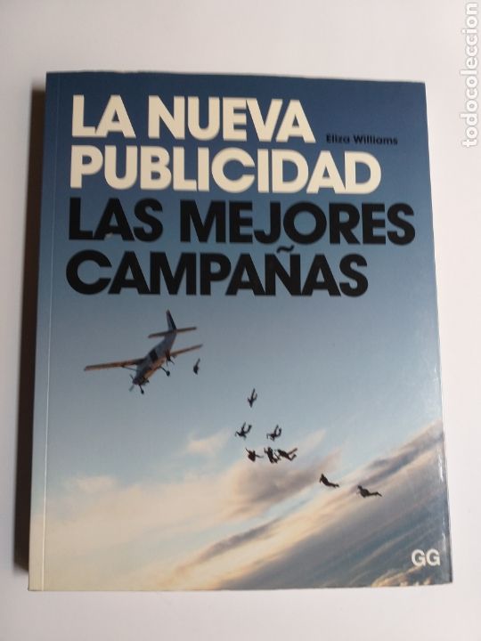 Gebrauchte B&uuml;cher: La nueva publicidad . Las mejores campa&ntilde;as Eliza Williams