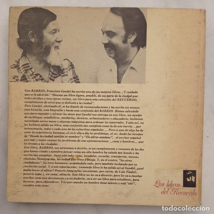 Libros de segunda mano: Barrio - Francisco Candel. Es. Marte. Primera Edici&oacute;n 1977 - Foto 6