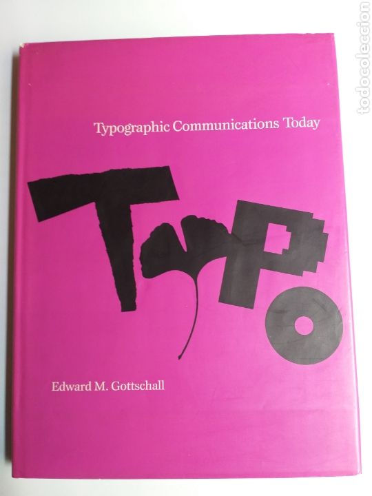 Libros de segunda mano: Typographic communications today. Eduard M.Gottschall. 1989 libro en ingl&eacute;s - Foto 1