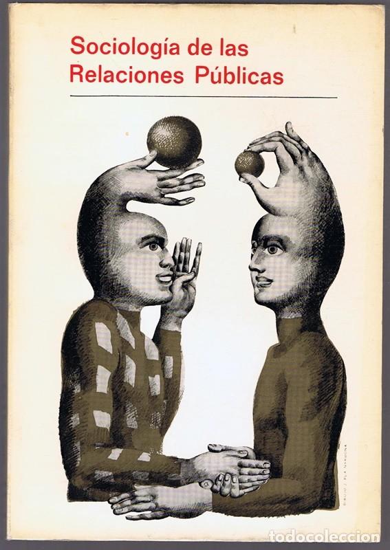 Libros de segunda mano: SOCIOLOG&Iacute;A DE LAS RELACIONES P&Uacute;BLICAS - Foto 1