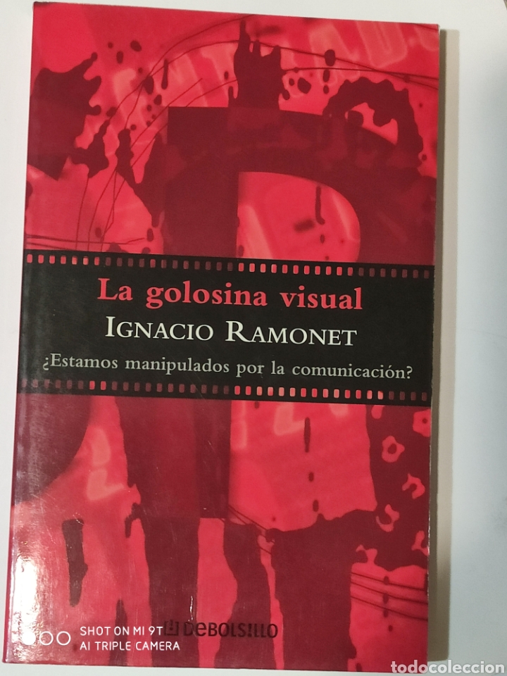 Libros de segunda mano: LA GOLOSINA VISUAL. IGNACIO RAMONET. DE BOLSILLO. - Foto 1