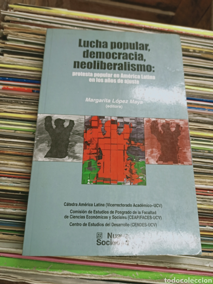 Libros de segunda mano: LUCHA POPULAR, DEMOCRACIA, NEOLIBERALISMO. L&Oacute;PEZ MAYA, M. NUEVA SOCIEDAD. CARACAS, 1999
