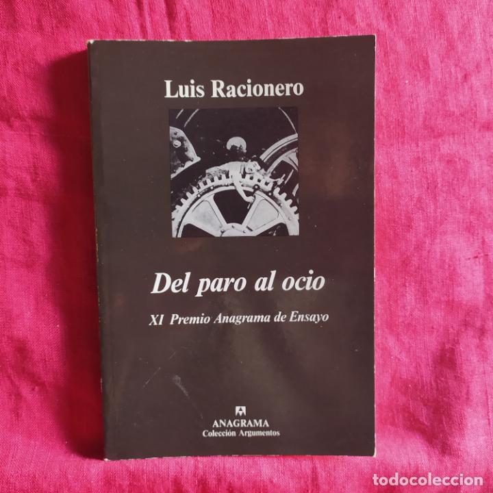 Libros de segunda mano: Del paro al ocio - Racionero, Luis - Foto 1