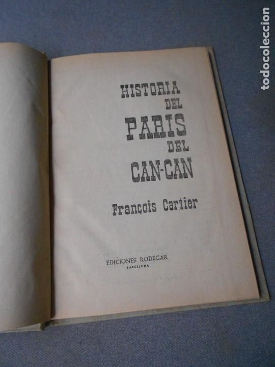 Libros de segunda mano: HISTORIA DEL PARIS DEL CAN-CAN - Foto 3