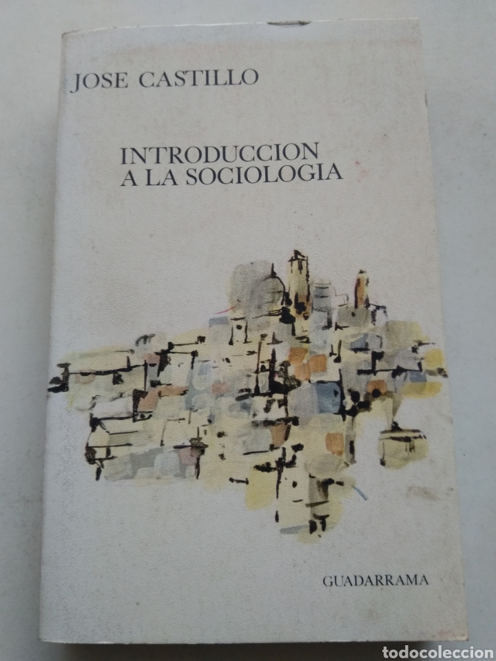 Libros de segunda mano: INTRODUCCI&Oacute;N A LA SOCIOLOG&Iacute;A/JOS&Eacute; CASTILLO CASTILLO - Foto 1