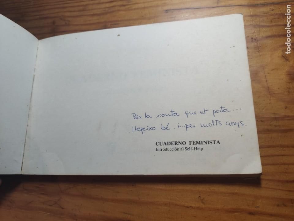 Libros de segunda mano: CUADERNO FEMINISTA - LEONOR TABOADA - LOS DESOBEDIENTES - INTRODUCCION SELF HELP - Foto 2