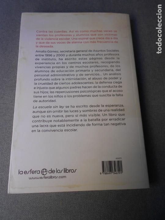 Libros de segunda mano: LA ESCUELA SIN LEY - Foto 6