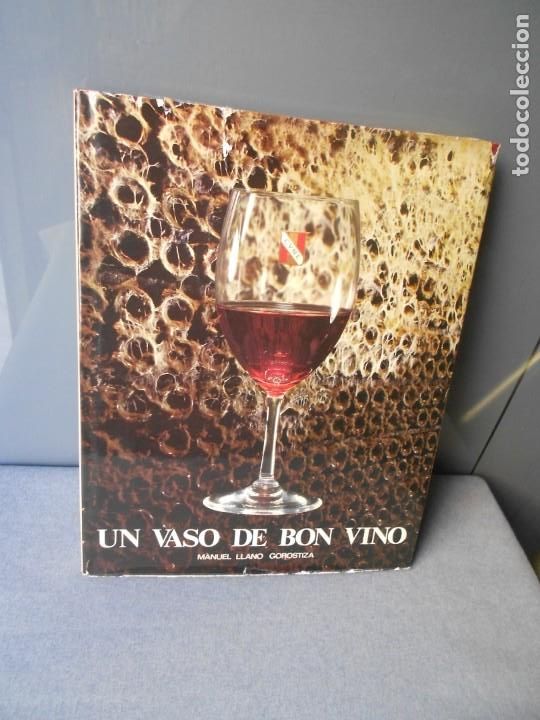 Libros de segunda mano: UN VASO DE BON VINO. MANUEL LLANO - Foto 1