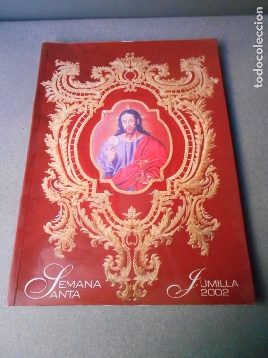 Libros de segunda mano: JUMILLA. SEMANA SANTA 2002. - Foto 1