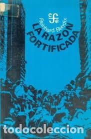 Libros de segunda mano: la raz&oacute;n fortificada Reinhard Bendix - Foto 1
