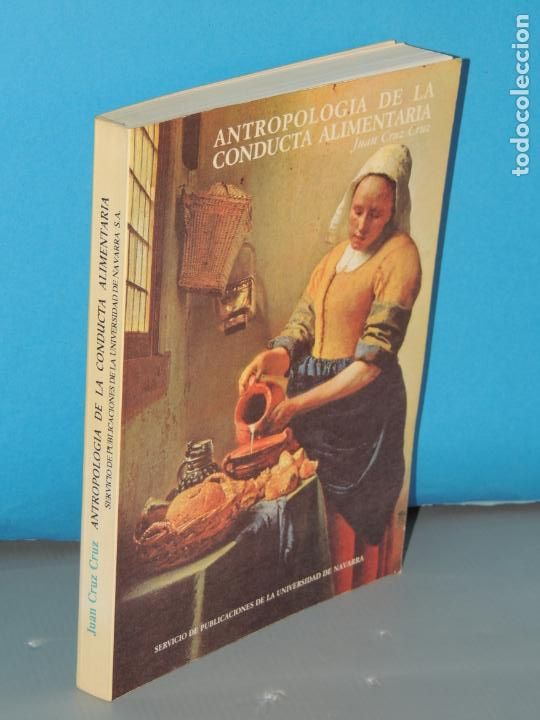 Gebrauchte B&uuml;cher: ANTROPOLOGIA DE LA CONDUCTA ALIMENTARIA.-JUAN CRUZ CRUZ