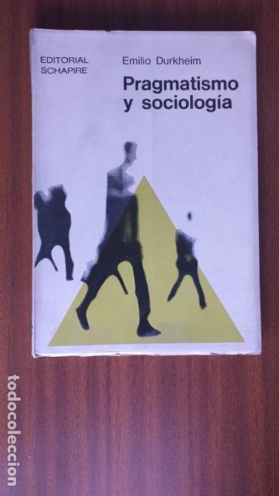 Libros de segunda mano: Pragmatismo y sociolog&iacute;a --- E. Durkheim - Foto 1