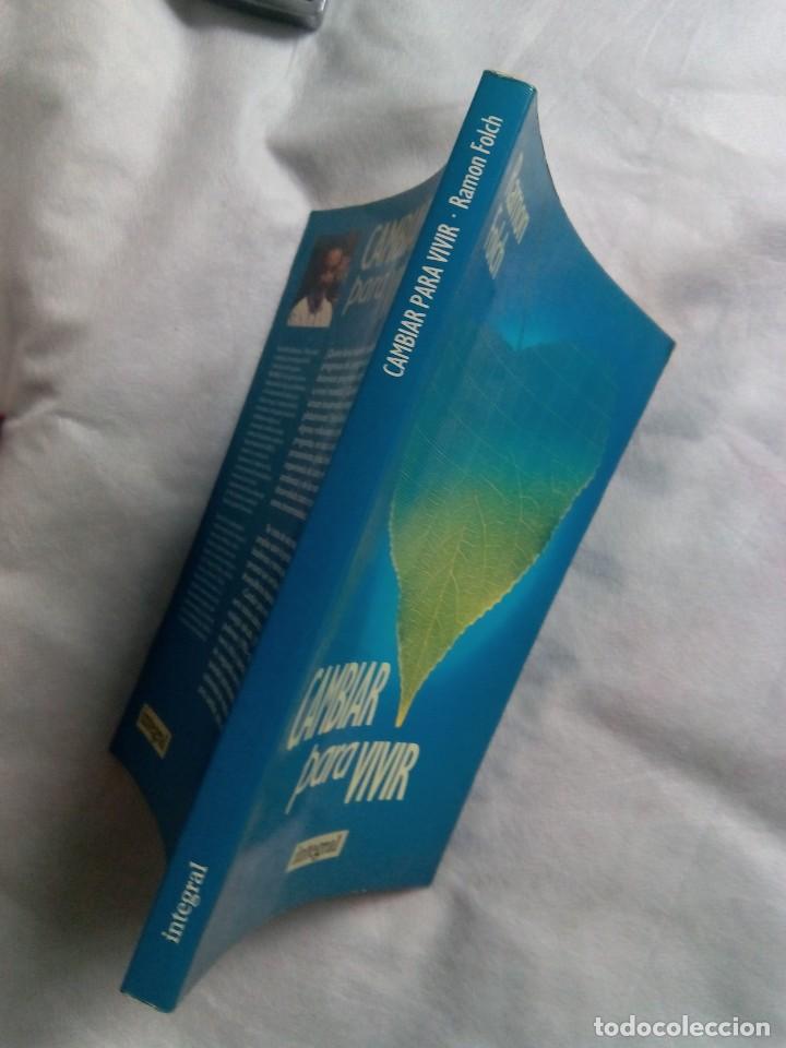 Libros de segunda mano: CAMBIAR PARA VIVIR / RAMON FOLCH - Foto 3