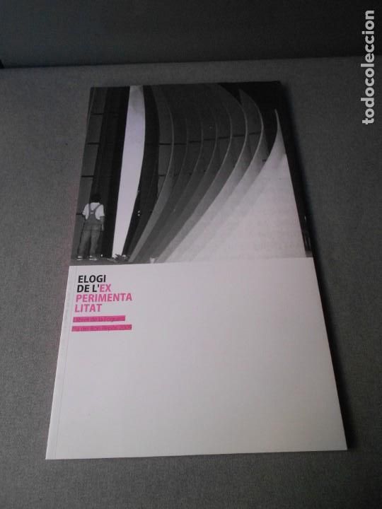 Libros de segunda mano: ELOGI DE L&acute;EX-PERIMENTALITAT - Foto 1