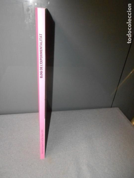 Libros de segunda mano: ELOGI DE L&acute;EX-PERIMENTALITAT - Foto 11