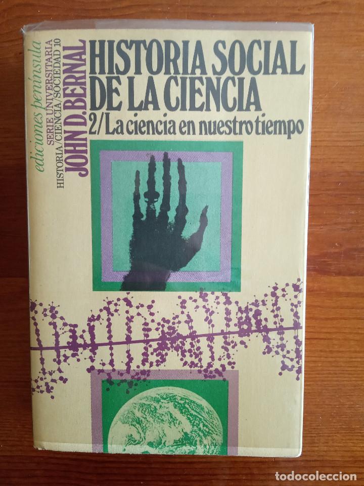 Libros de segunda mano: HISTORIA SOCIAL DE LA CIENCIA 2 - Ed. Pen&iacute;nsula - Foto 1