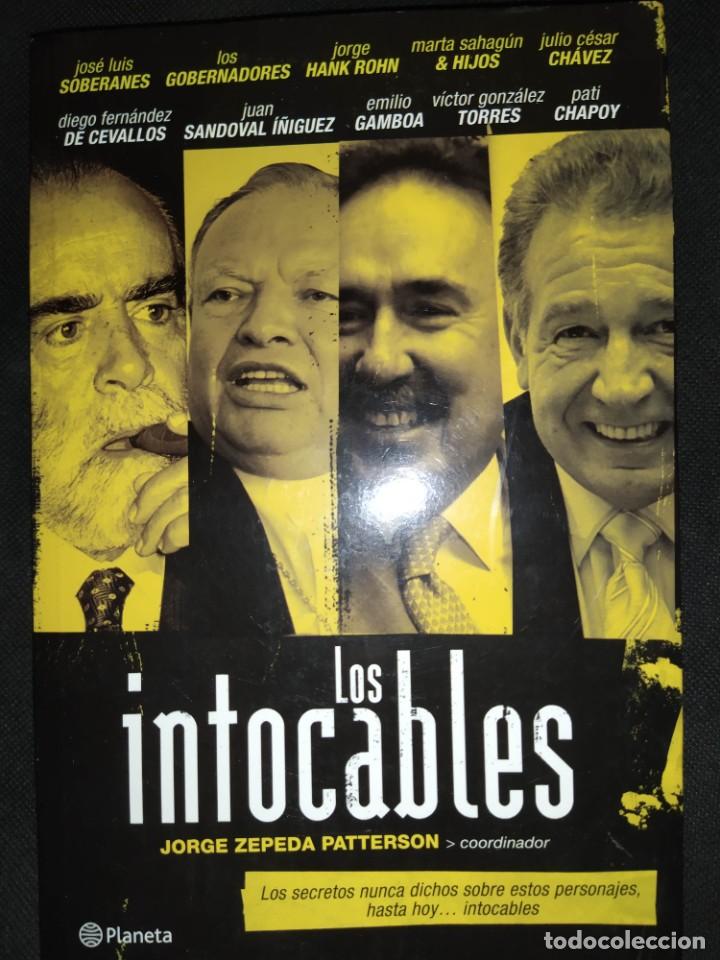 Libros de segunda mano: Los intocables - Jorge Zepeda Patterson - Foto 1