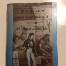 Libros de segunda mano: INTRODUCCIÓN A LA ANTROPOLOGÍA SOCIAL LUCY MAIR ALIANZA EDITORIAL. Lote 246802270