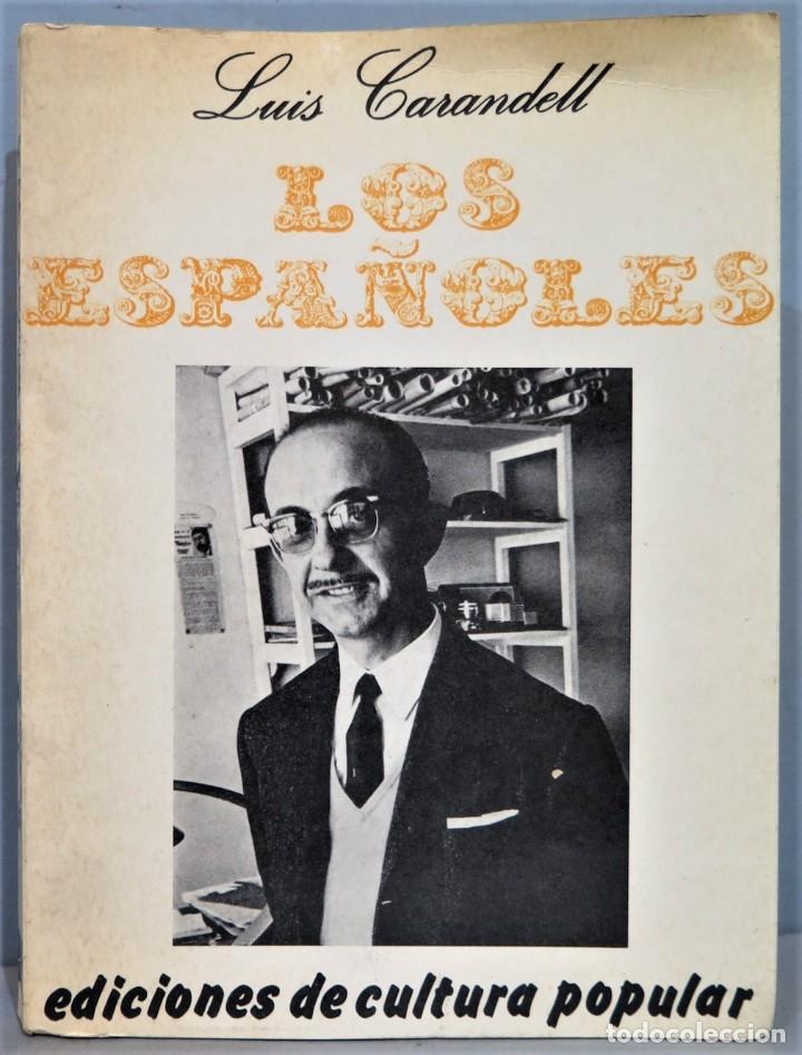 Libros de segunda mano: LOS ESPA&Ntilde;OLES. CARANDELL - Foto 1