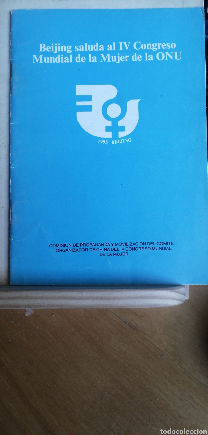 Libros de segunda mano: Beijing saluda al IV Congreso Mundial de la ONU. 1995 Baijing In 8 Rustica ilustrada 16 pp Comisio