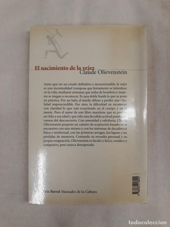 Libros de segunda mano: OLIEVENSTEIN, CLAUDE. EL NACIMIENTO DE LA VEJEZ - Foto 2