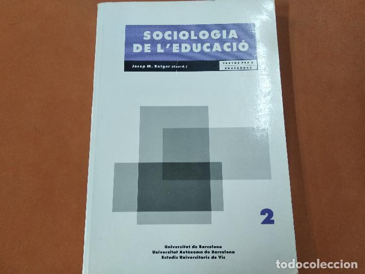 Libros de segunda mano: Sociologia de leducaci&oacute; - Josep m. Rotger , coord. - PE1 - Foto 1