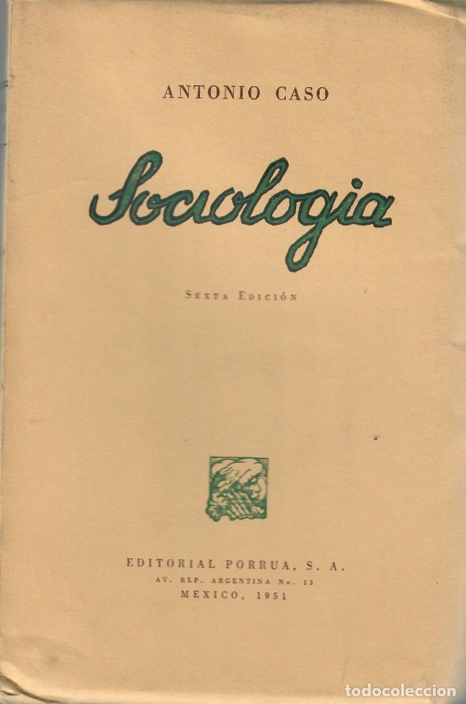 Libros de segunda mano: SOCIOLOG&Iacute;A / ANTONIO CASO - Foto 1