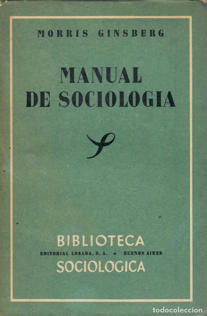 Libros de segunda mano: MANUAL DE SOCIOLOG&Iacute;A / MORRIS GINSBERG - Foto 1
