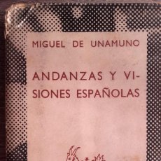 Libros de segunda mano: ANDANZAS Y VISIONES ESPAÑOLAS * MIGUEL DE UNAMUNO. Lote 264123230