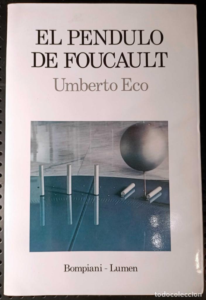 Libros de segunda mano: Libro: El P&eacute;ndulo de Foucault, Umberto Eco, 1989 - Foto 1