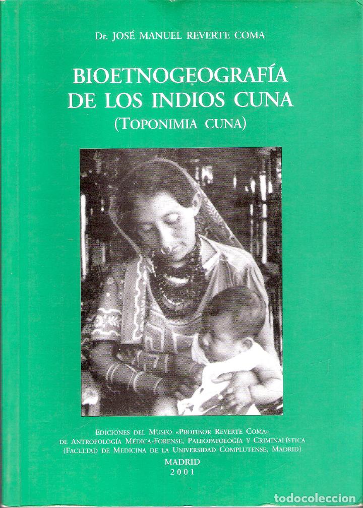 Libros de segunda mano: BIOETNOGEOGRAF&Iacute;A DE LOS INDIOS CUNA - JOSE MANUEL REVERTE COMA - Foto 1