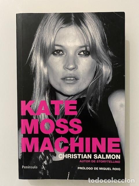 Libros de segunda mano: Kate Moss Machine - SALM&Oacute;N. Christian - Foto 1