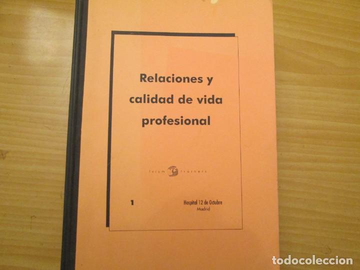 Libros de segunda mano: RELACIONES Y CALIDAD DE VIDA PROFESIONAL - Foto 1