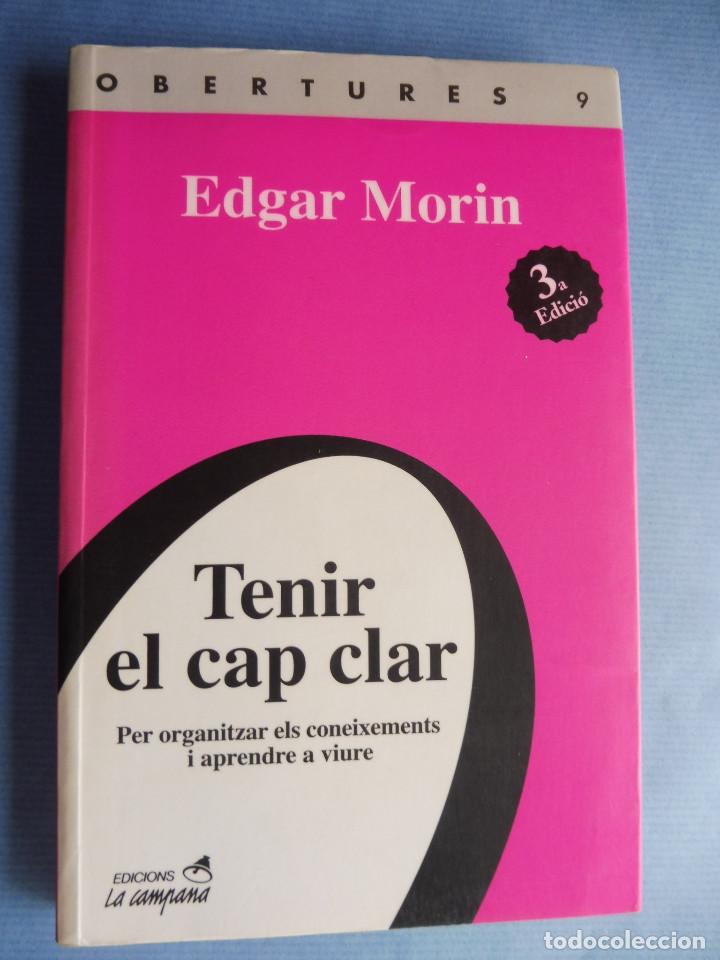 Libros de segunda mano: Edgar Morin - Tenir el cap clar - Foto 1