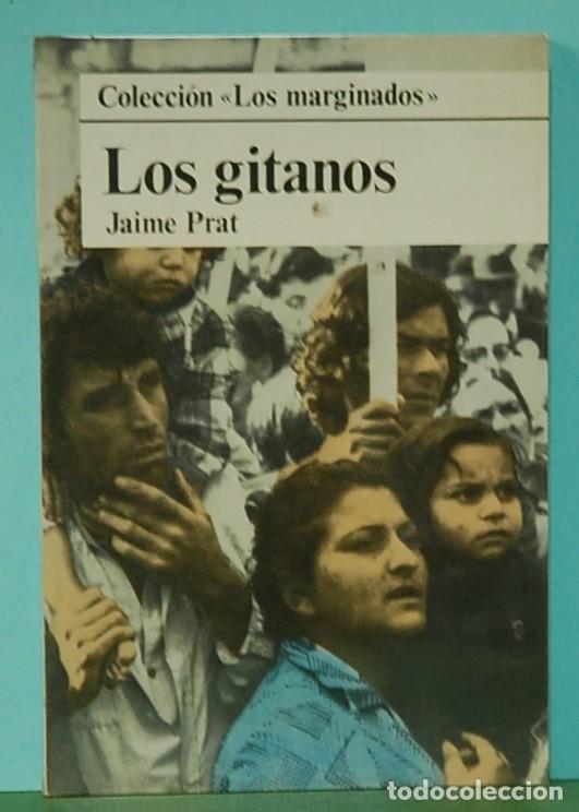 Libros de segunda mano: Los Gitanos - Jaime PRAT VALLRIBERA. coleccion Los marginados. editorial Dopesa - Foto 1