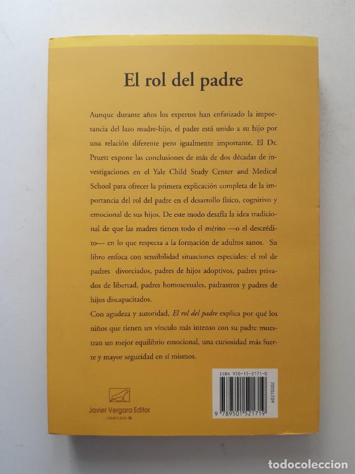 Libros de segunda mano: EL ROL DEL PADRE LA FUNCION IRREMPLAZABLE Kyle Pruett 2001 EC - Foto 3