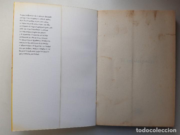 Libros de segunda mano: EL ROL DEL PADRE LA FUNCION IRREMPLAZABLE Kyle Pruett 2001 EC - Foto 10