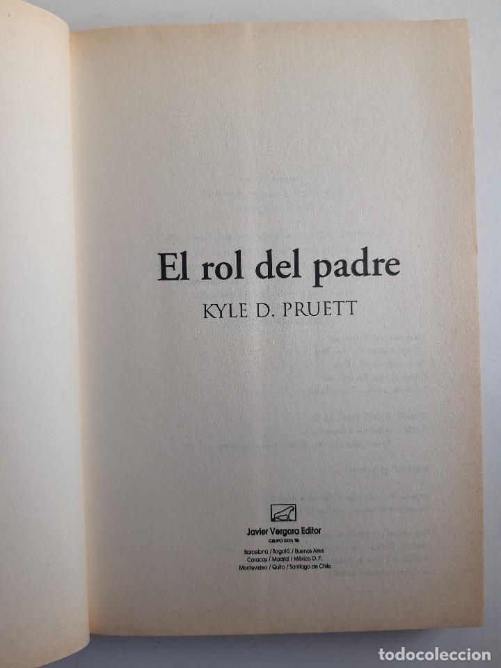 Libros de segunda mano: EL ROL DEL PADRE LA FUNCION IRREMPLAZABLE Kyle Pruett 2001 EC - Foto 13