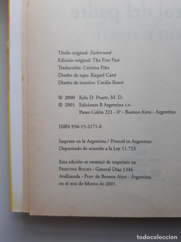 Libros de segunda mano: EL ROL DEL PADRE LA FUNCION IRREMPLAZABLE Kyle Pruett 2001 EC - Foto 14