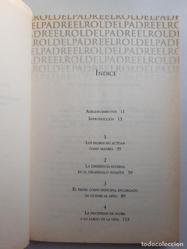 Libros de segunda mano: EL ROL DEL PADRE LA FUNCION IRREMPLAZABLE Kyle Pruett 2001 EC - Foto 15